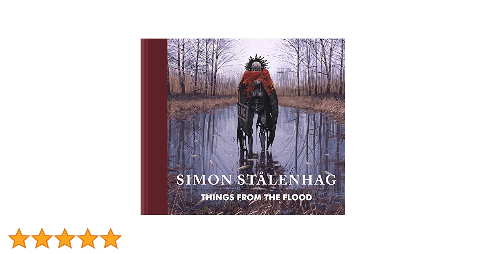 Things from the Flood : Stålenhag, Simon: Amazon.ae: Books